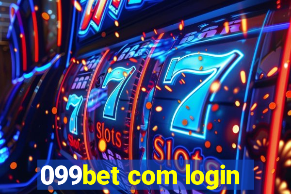 099bet com login